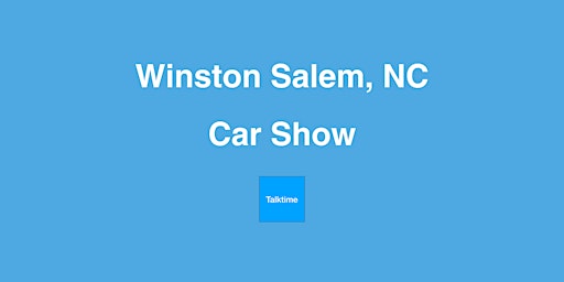 Hauptbild für Car Show - Winston Salem