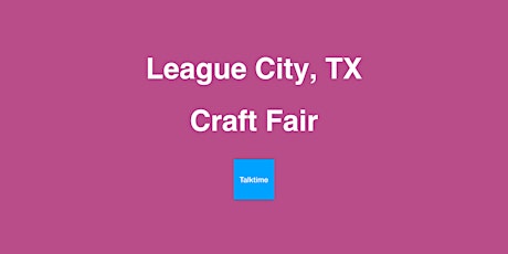 Craft Fair - League City