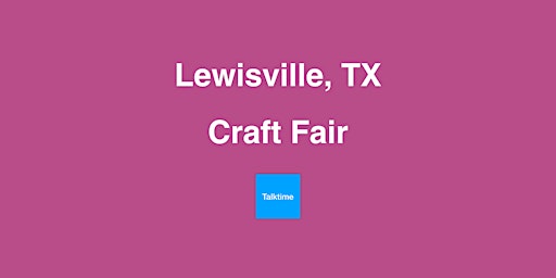 Hauptbild für Craft Fair - Lewisville