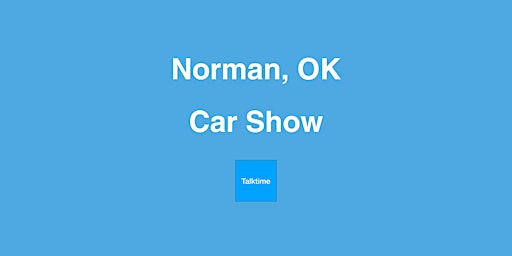 Primaire afbeelding van Car Show - Norman