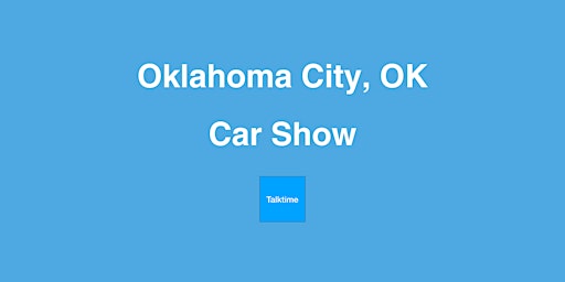 Car Show - Oklahoma City  primärbild