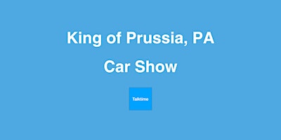 Car Show - King of Prussia primary image