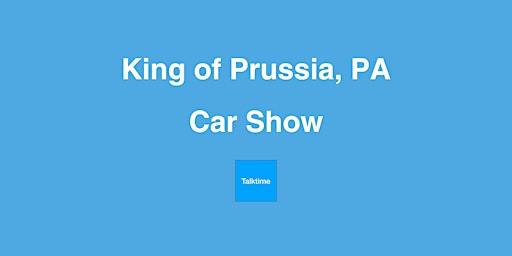 Car Show - King of Prussia primary image