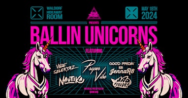 Imagen principal de Soul Tribe Presents: Ballin’ Unicorns