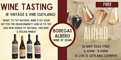 [Free] Wine Tasting @ Vintage & Vine (Geylang) - 16 May 2024 (6.30-8.30pm)
