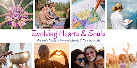 Women's Circle  -  Evolving Hearts & Souls - Mother's Day Honouring