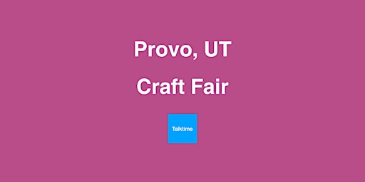 Hauptbild für Craft Fair - Provo