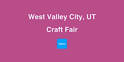 Imagen principal de Craft Fair - West Valley City