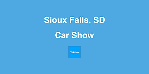 Imagem principal do evento Car Show - Sioux Falls