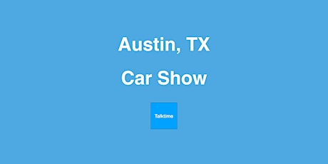Car Show - Austin