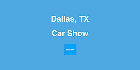 Car Show - Dallas