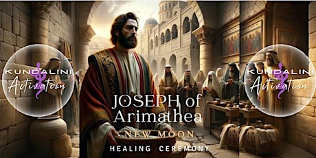 KUNDALINI ACTIVATION with "Joseph of Arimathea"