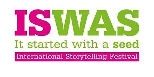 Imagem principal de It Started with a Seed International Storytelling Festival (IS WAS)