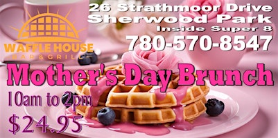 Primaire afbeelding van Mother's Day Brunch Buffet at Waffle House Bar & Grill