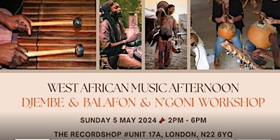 Immagine principale di West African Music Afternoon | Djembe, Balafon and N'goni Workshop 