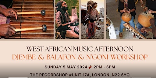 Imagem principal de West African Music Afternoon | Djembe, Balafon and N'goni Workshop