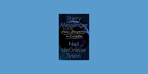 Imagem principal de PDF [download] Starry Messenger: Cosmic Perspectives on Civilization By Nei