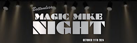Imagem principal de Bottomless Magic Mike Night!