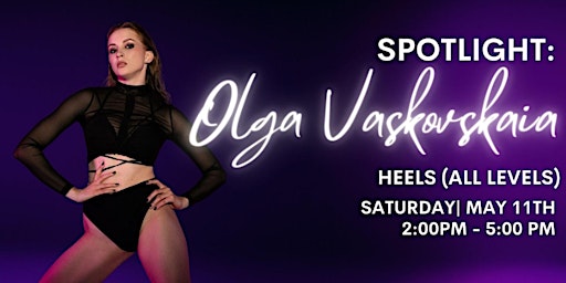 Imagem principal de Spotlight: Heels (All Levels) with Olga Vaskovskaia Shoe dancing skills!