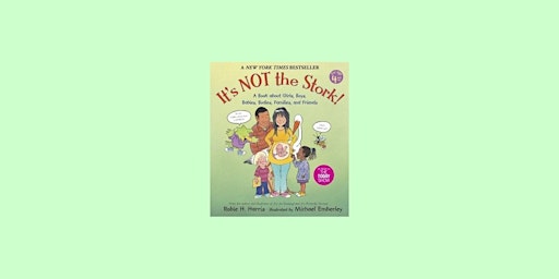 Imagen principal de Download [epub] It's Not the Stork!: A Book About Girls, Boys, Babies, Bodi