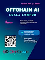 Primaire afbeelding van OffChain AI Meetup in Kuala Lumpur