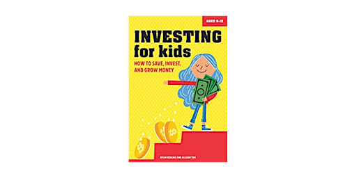 download [Pdf]] Investing for Kids: How to Save, Invest and Grow Money by D primary image