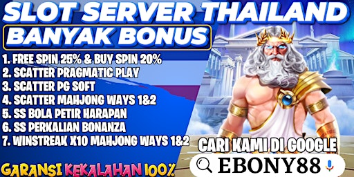 Hauptbild für SLOT SERVER THAILAND BANYAK BONUS DI EBONY88