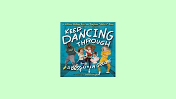 [pdf] download Keep Dancing Through: A Boss Family Groove by Allison Holker primary image