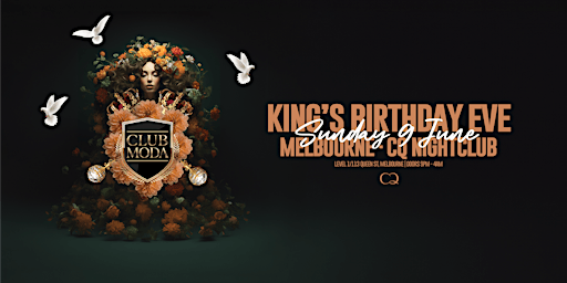 CLUB MODA MELBOURNE | 09.06.24 |  KINGS BIRTHDAY EVE primary image