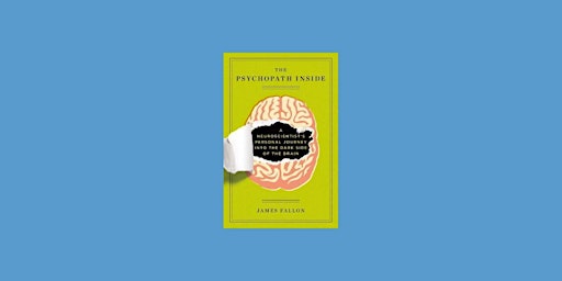Imagem principal de DOWNLOAD [EPUB] The Psychopath Inside: A Neuroscientist's Personal Journey