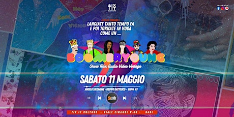 Boomeryoung - Show di mix audio video vintage  Closing Party