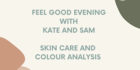 Feel Good Evening with Kate and Sam