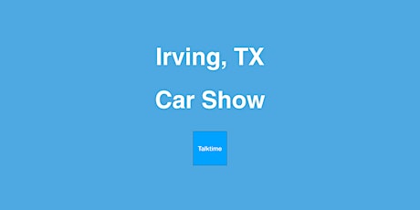 Car Show - Irving
