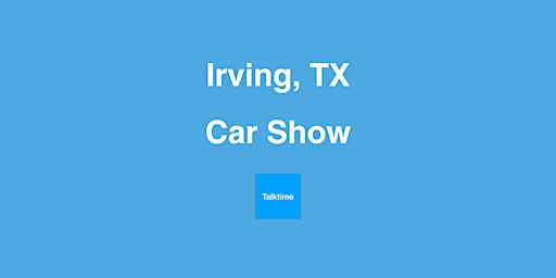 Hauptbild für Car Show - Irving