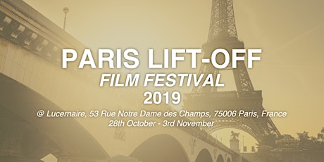 Paris Lift-Off Film Festival 2019 primary image