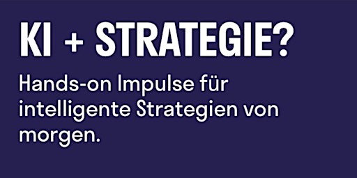 Imagem principal do evento KI + Strategie?