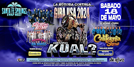 Imagem principal do evento Kual, Los Socios Del Ritmo y El Super show de los Vasquez y California Sho