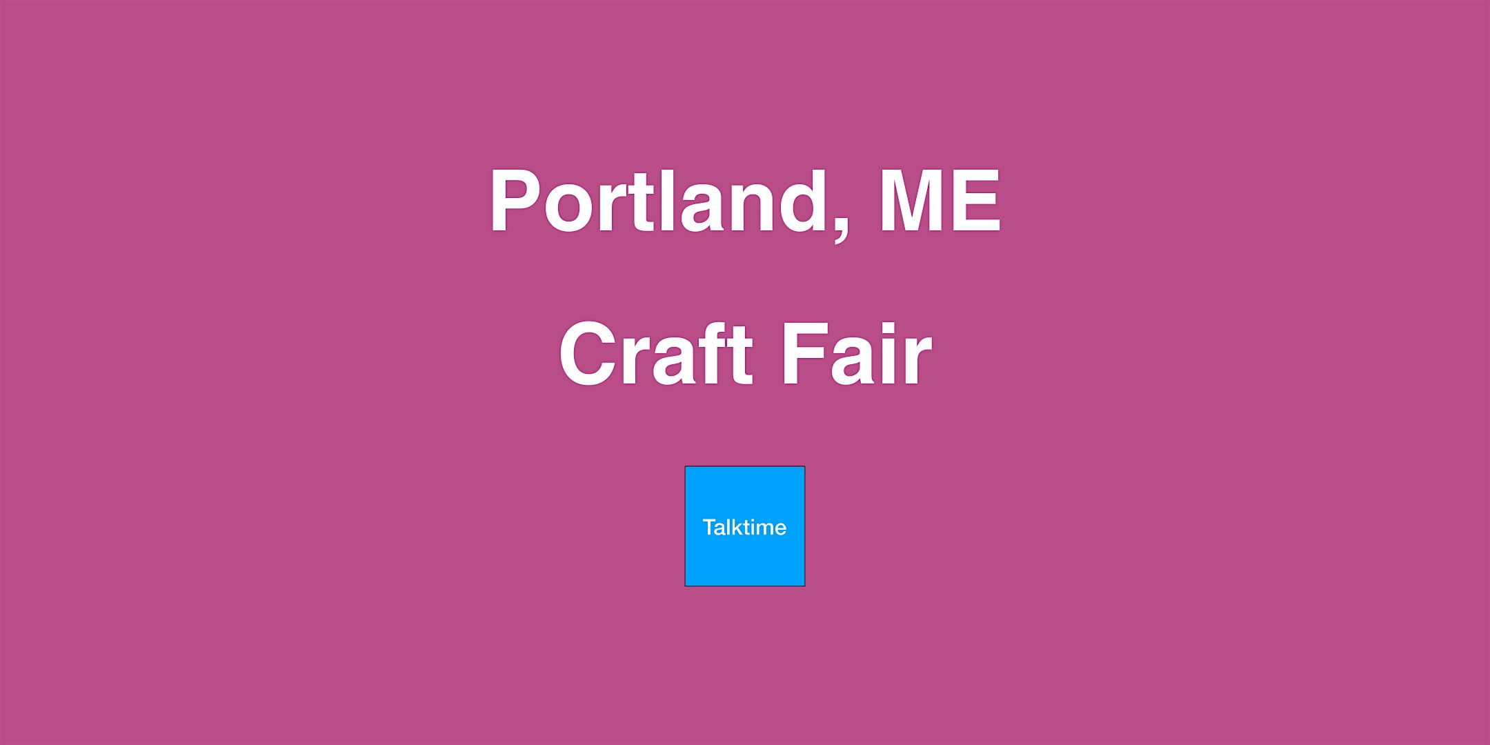 Craft Fair - Portland