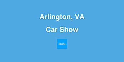 Car Show - Arlington primary image