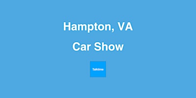 Hauptbild für Car Show - Hampton