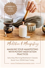Meditation & Manifesting