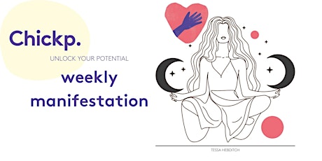 Unlock Your Potential: Weekly Manifestation Sessions