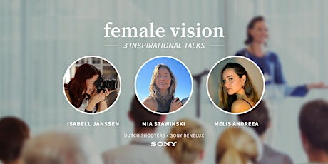 Female Vision | Dutch Shooters x Sony Benelux