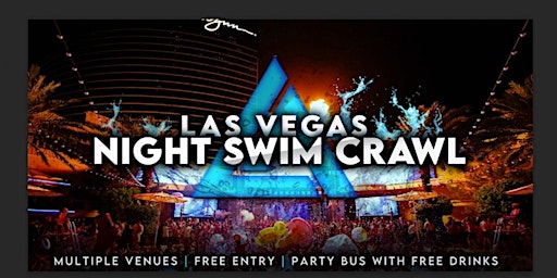 Primaire afbeelding van Vegas Night Swim Crawl | Pool Party After Darklavish party