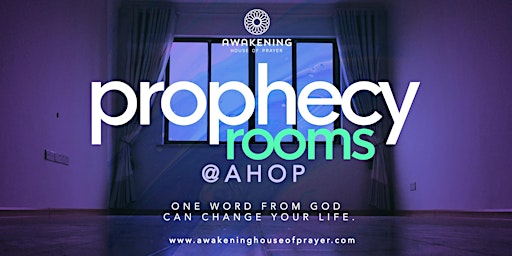 Primaire afbeelding van Prophecy Rooms @ Awakening House of Prayer