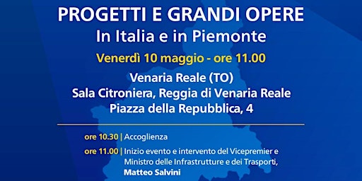 Imagem principal do evento "L'ITALIA DEL SI" PROGETTI E GRANDI OPERE  In Italia e in Piemonte