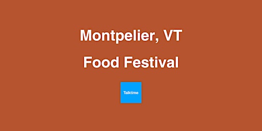 Image principale de Food Festival - Montpelier