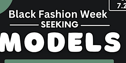 Hauptbild für Black Fashion Week Casting - Creative Edition