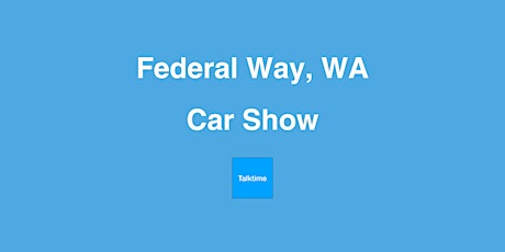 Car Show - Federal Way