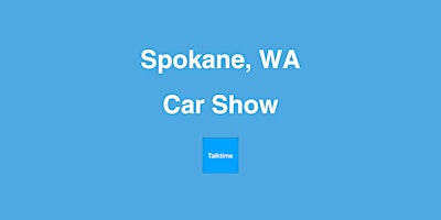 Car Show - Spokane primary image
